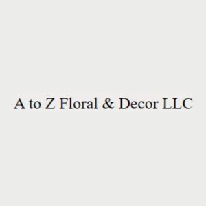 A to Z Floral & Decor LLC