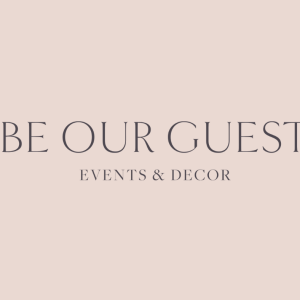 Be Our Guest Events and Décor