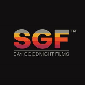 Say Goodnight Films