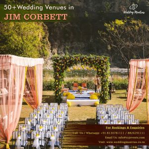 Top Wedding Venues in Jim Corbett – Resorts For Wedding
