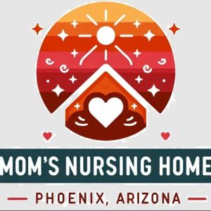 Moms Nursing Home Phoenix